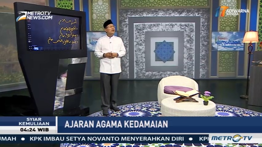 Syiar Kemuliaan: Ajaran Agama Kedamaian (3)