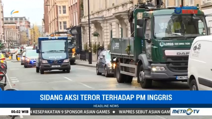 Dua Tersangka Teror PM Inggris Jalani Sidang Tuntutan