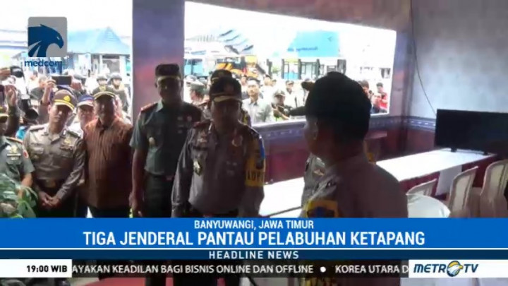 Tiga Jenderal TNI-Polri Tinjau Pengamanan Mudik di Pelabuhan Ketapang