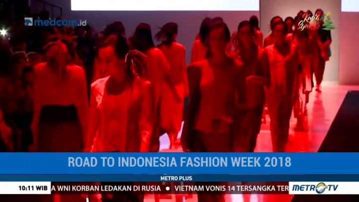 Persiapan Indonesia Fashion Week 2018