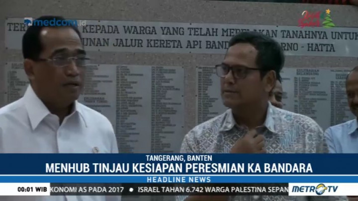 Menhub Tinjau Kesiapan Peresmian Kereta Api Bandara