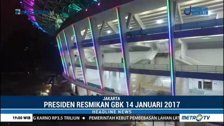 Jokowi Resmikan Stadion Utama GBK 14 Januari 2018