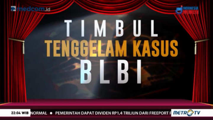 Timbul Tenggelam Kasus BLBI (1)