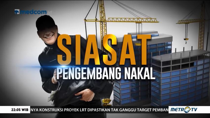 Siasat Pengembang Nakal (1)