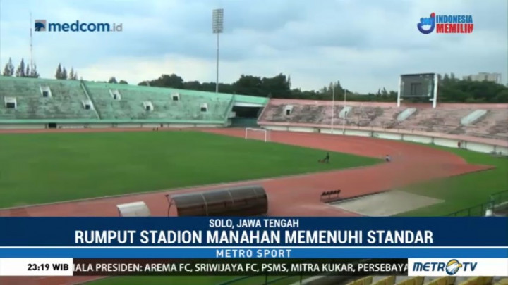 Stadion Manahan Siap Jadi Tuan Rumah Perempatfinal Piala Presiden 2018