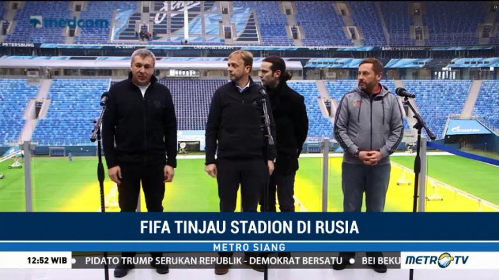FIFA Tinjau Stadion di Rusia