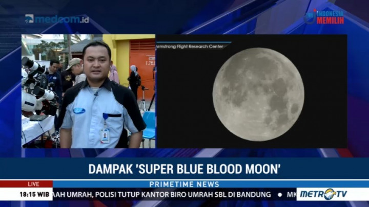 Astronom: Tak Ada Dampak Signifikan dari Fenomena Super Blue Blood Moon