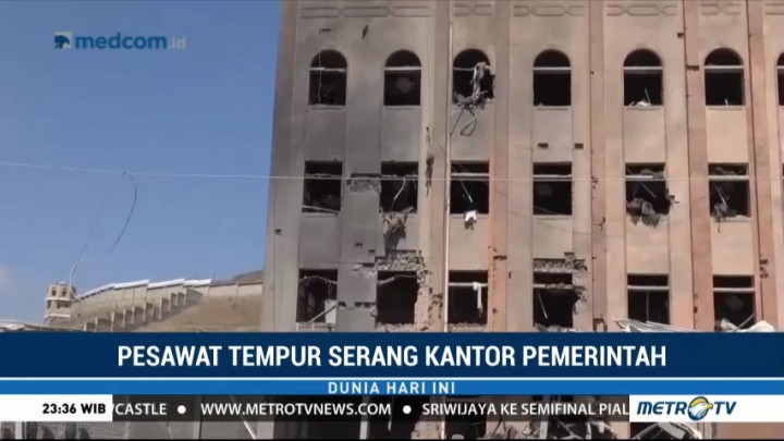 Serangan Udara Hantam Kantor Pemerintahan Houti
