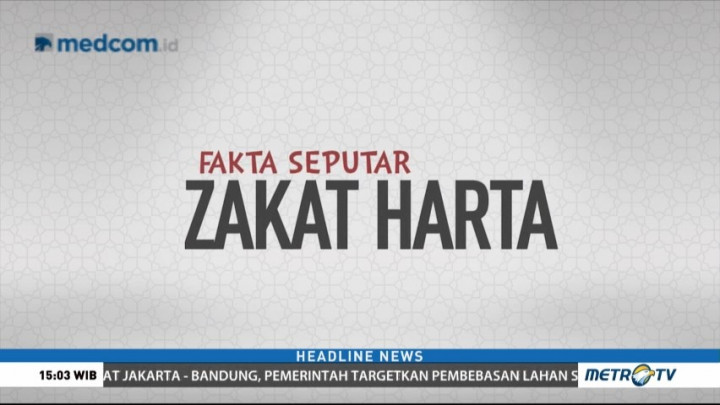 Fakta Seputar Zakat Harta