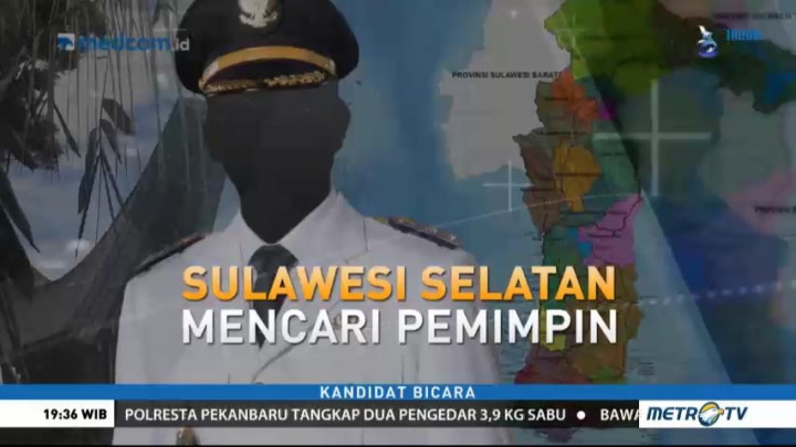 Sulawesi Selatan Mencari Pemimpin (1)