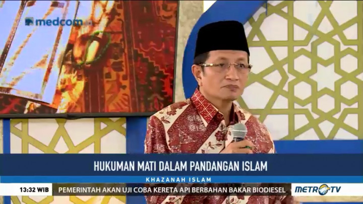 Khazanah Islam: Hukuman Mati dalam Pandangan Islam (3)