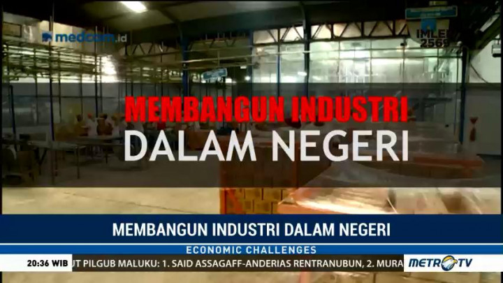 Membangun Industri dalam Negeri