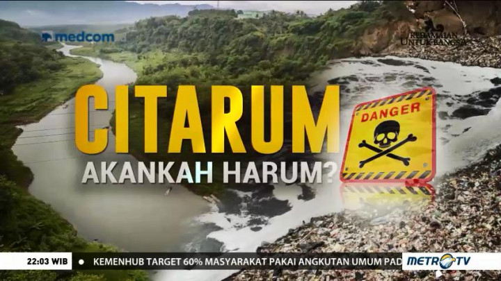 Citarum Akankah Harum? (1)