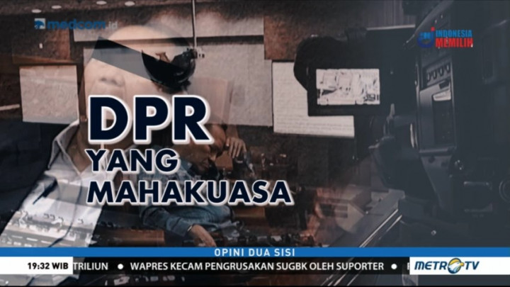 DPR yang Mahakuasa (1)