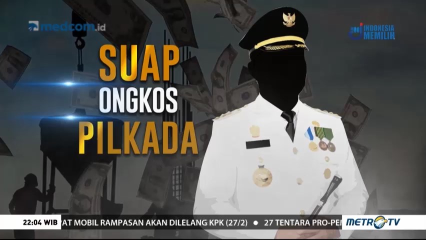 Suap Ongkos Pilkada (1)