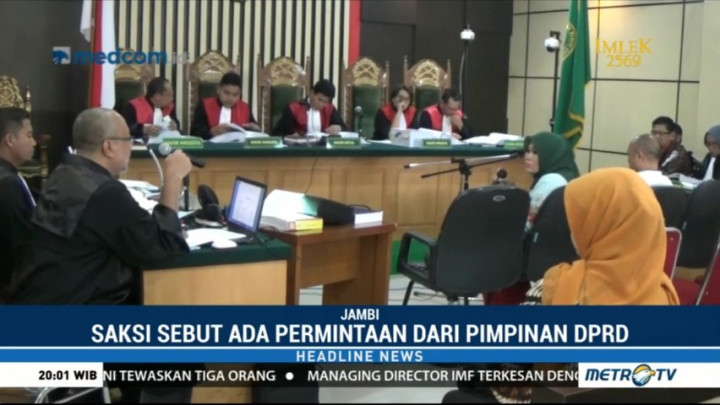 Saksi Akui Pimpinan DPRD Jambi Minta Uang Suap