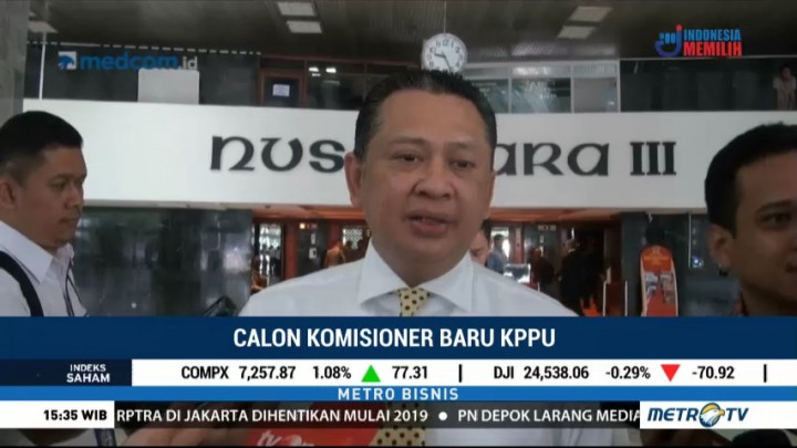 DPR Segera <i>Fit and Proper Test</i> Calon Komisioner KPPU