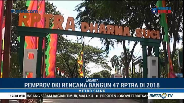 Pemprov DKI akan Kaji Ulang Pembangunan 47 RPTRA di 2018