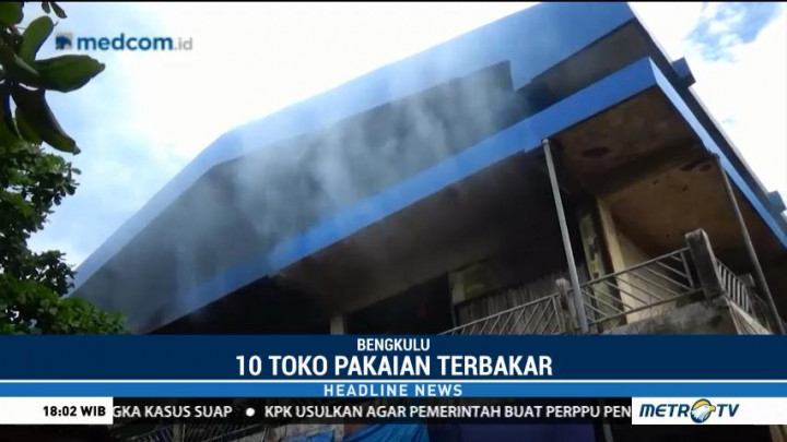 10 Toko Pakaian di Pasar Minggu Bengkulu Terbakar