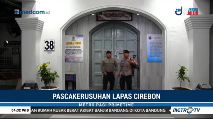 Pascakerusuhan, Lapas Kesambi Cirebon Dijaga Ketat