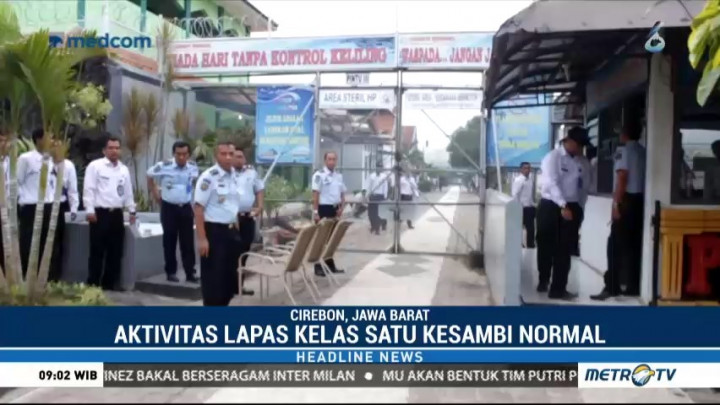 Pascakerusuhan, Aktivitas di Lapas Kesambi Cirebon Kembali Normal