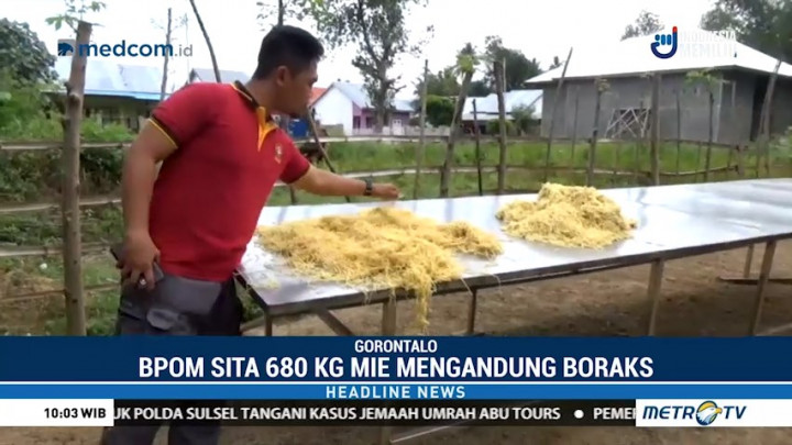 BPOM Gerebek Empat Pabrik Produksi Mie Boraks