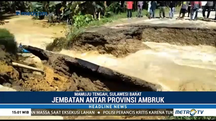 Jembatan Penghubung Antarprovinsi Putus Akibat Luapan Sungai
