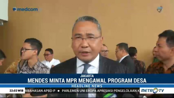 Mendes Minta MPR Mengawal Program Pembangunan Desa