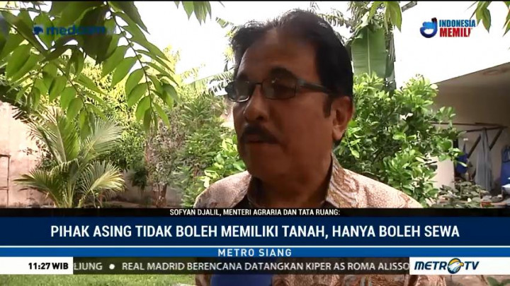 Menteri Agraria Bantah 74 Persen Tanah Indonesia Dikuasai Asing