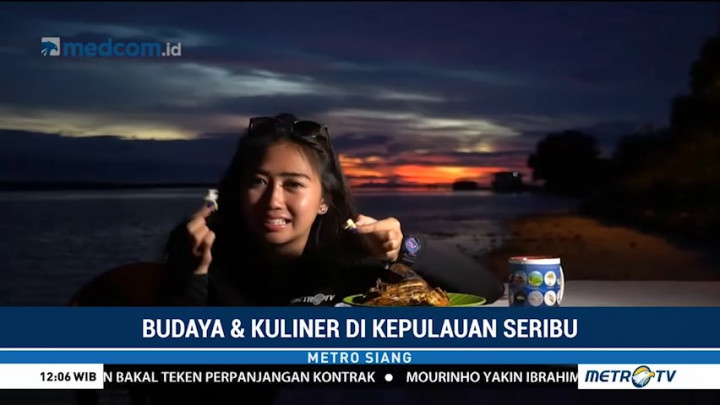 Wisata Budaya dan Kuliner di Kepulauan Seribu