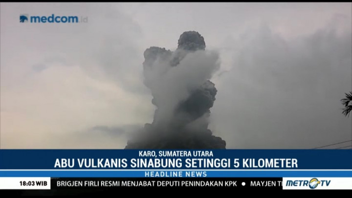 Gunung Sinabung Semburkan Abu Vulkanis Setinggi 5 Km