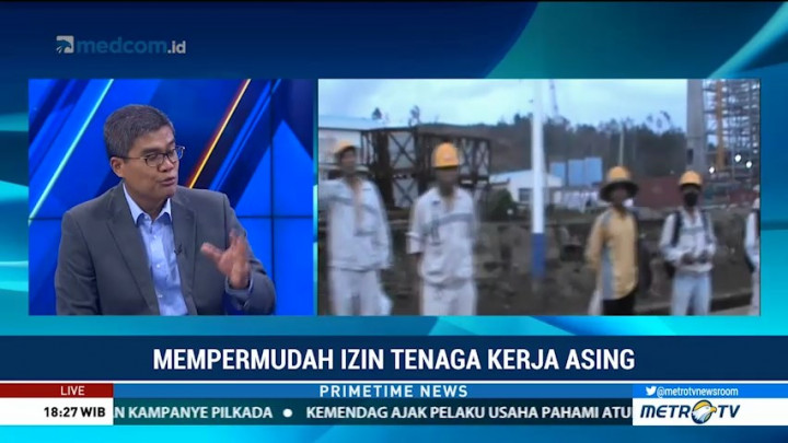 Perizinan Tenaga Kerja Asing Dipermudah, Apa Urgensinya?