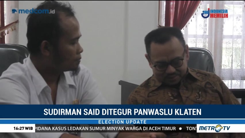 Sudirman Said Ditegur Panwaslu Klaten