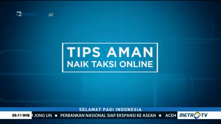 Tips Aman Naik Taksi Online