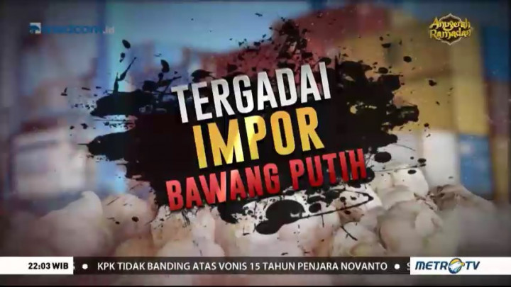 Tergadai Impor Bawang Putih (1)