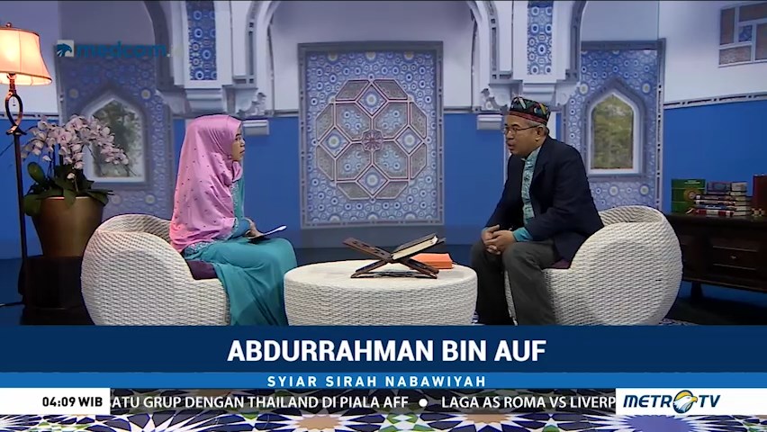 Syiar Sirah Nabawiyah: Abdurrahman Bin Auf (1)