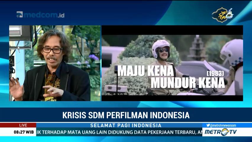 Krisis SDM Perfilman Indonesia (1)