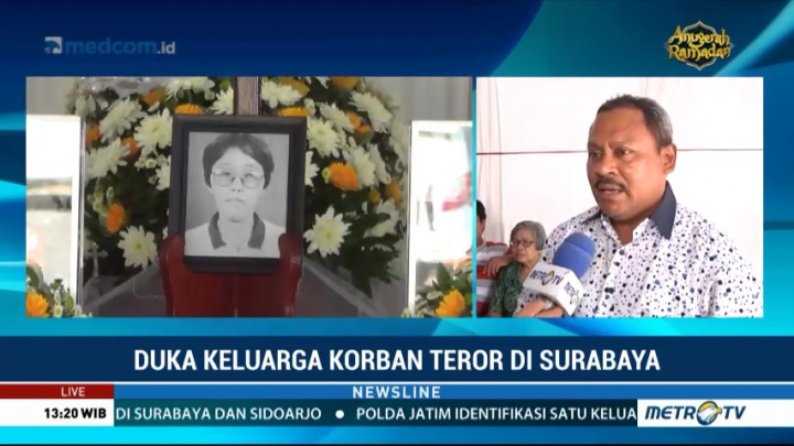Duka Keluarga Korban Teror di Surabaya