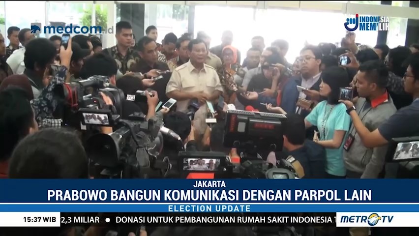 Prabowo Terus Bangun Komunikasi dengan Parpol Lain