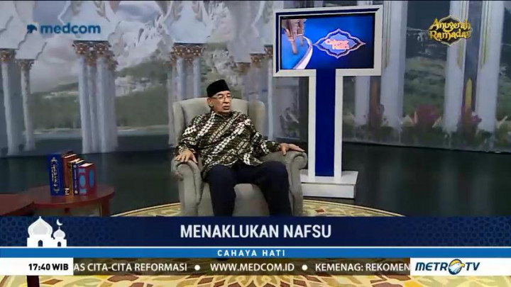 Cahaya Hati: Menaklukan Nafsu