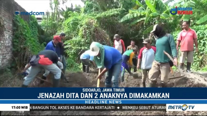 Jenazah Dita dan Dua Anaknya Dimakamkan di Makam Dinsos Sidoarjo
