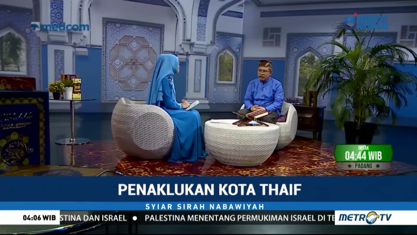 Syiar Sirah Nabawiyah: Penaklukan Kota Thaif (1)