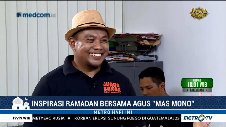 Inspirasi Ramadan Bersama Agus 'Mas Mono' (2)