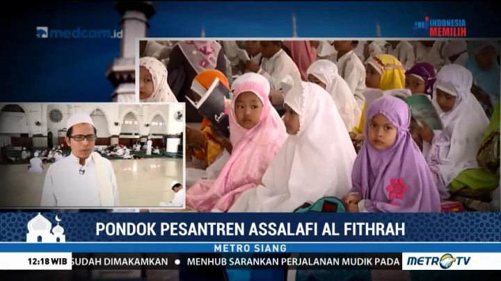Jelajah Ramadan: Pondok Pesantren Assalafi Al Fithrah (2)