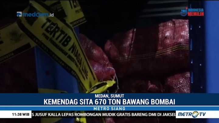 Kemendag Sita 670 Ton Bawang Bombai Ilegal