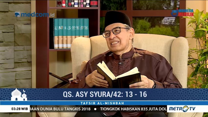 Tafsir Al Mishbah: QS Asy Syura 13-16 (3)