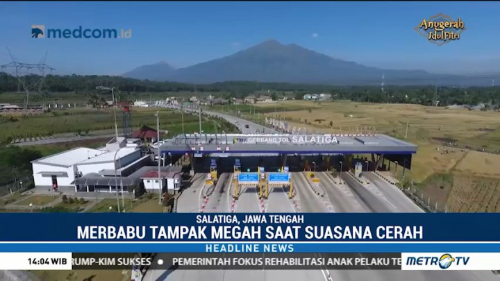 Pemudik di Gerbang Tol Salatiga Disuguhi Pemandangan Gunung Merbabu