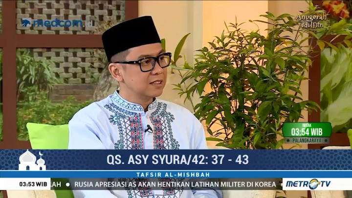 Tafsir Al Mishbah: QS Asy Syura 37-43 (5)