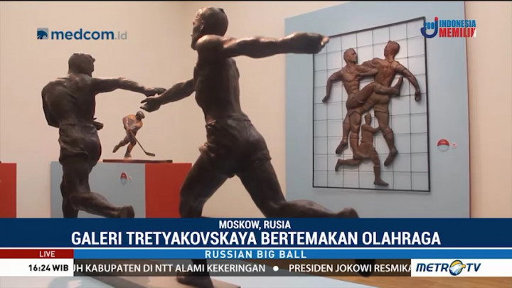 Mengunjungi Galeri Seni Tretyakovskaya