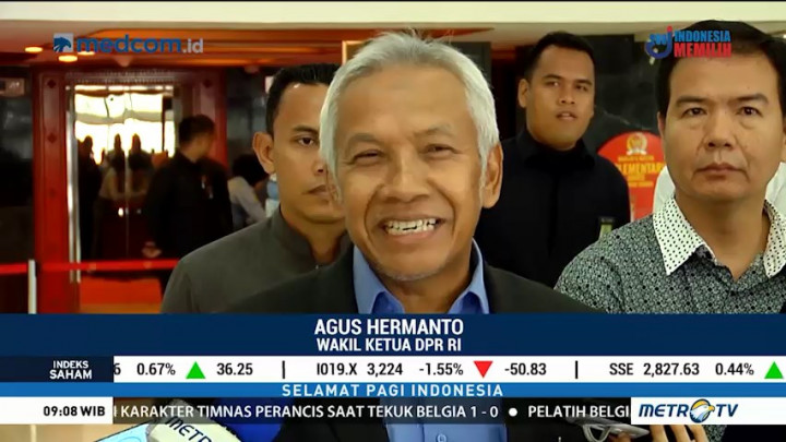 DPR Hormati Langkah Pemerintah Tak Ajukan APBNP 2018